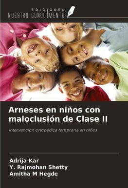 Arneses en niños con maloclusión de Clase II