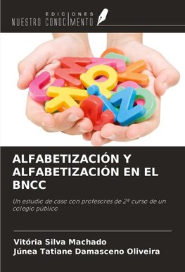 ALFABETIZACIÓN Y ALFABETIZACIÓN EN EL BNCC