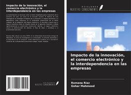 Impacto de la innovación, el comercio electrónico y la interdependencia en las empresas