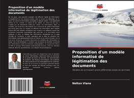 Proposition d'un modèle informatisé de légitimation des documents