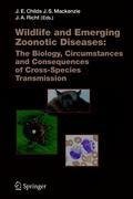 Wildlife and Emerging Zoonotic Diseases: The Biology, Circumstances and Consequences of Cross-Species Transmission