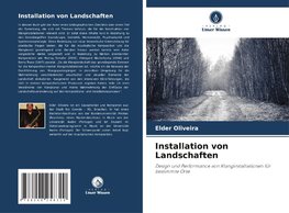 Installation von Landschaften