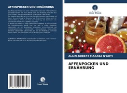 AFFENPOCKEN UND ERNÄHRUNG