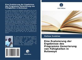 Eine Evaluierung der Ergebnisse des Programms Generierung von Fähigkeiten in Bulawayo