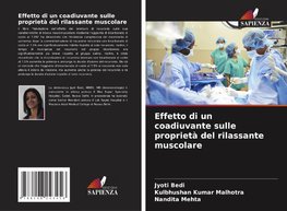 Effetto di un coadiuvante sulle proprietà del rilassante muscolare