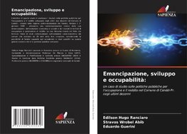 Emancipazione, sviluppo e occupabilità: