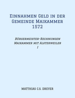 Einnahmen Geld in der Gemeinde Maikammer  1572