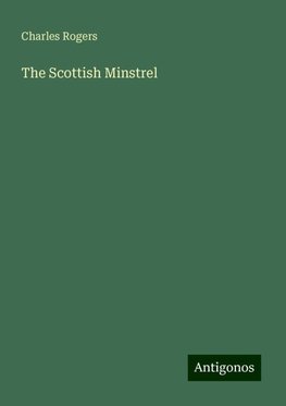 The Scottish Minstrel