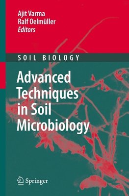 Advanced Techniques in Soil Microbiology