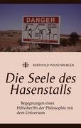 Die Seele des Hasenstalls