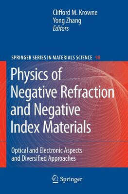 Physics of Negative Refraction and Negative Index Materials