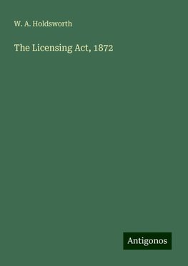 The Licensing Act, 1872