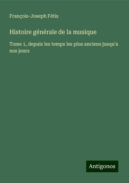 Histoire générale de la musique