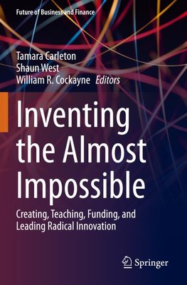 Inventing the Almost Impossible