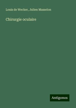 Chirurgie oculaire