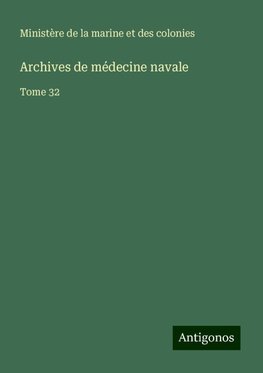 Archives de médecine navale