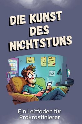 Die Kunst des Nichtstuns