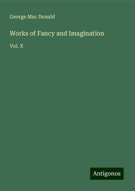 Works of Fancy and Imagination