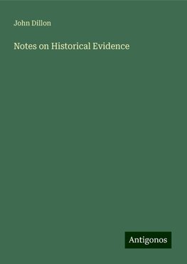 Notes on Historical Evidence