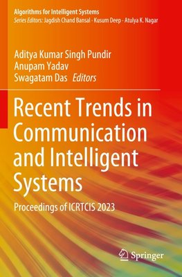 Recent Trends in Communication and Intelligent Systems