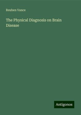 The Physical Diagnosis on Brain Disease