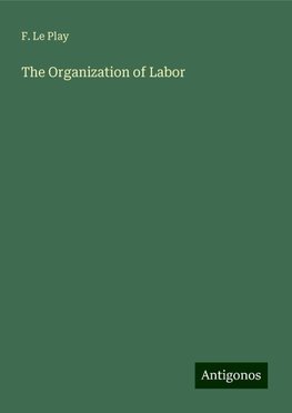 The Organization of Labor