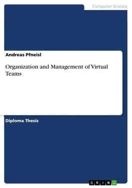 Organization and Management of Virtual Teams