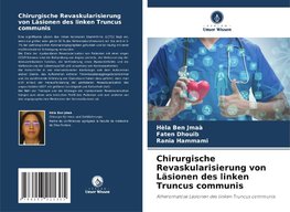 Chirurgische Revaskularisierung von Läsionen des linken Truncus communis