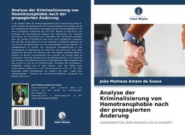 Analyse der Kriminalisierung von Homotransphobie nach der propagierten Änderung