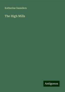 The High Mills