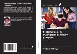 Fundamentos de la investigación científica y pedagógica