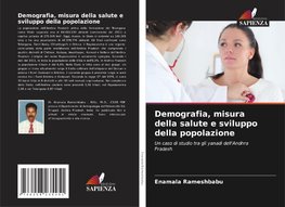 Demografia, misura della salute e sviluppo della popolazione