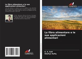 La fibra alimentare e le sue applicazioni alimentari