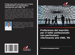 Preferenza del marchio per il latte confezionato con particolare riferimento alla VNR, TN