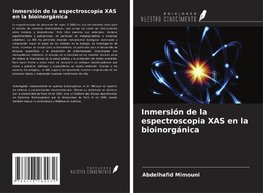 Inmersión de la espectroscopia XAS en la bioinorgánica