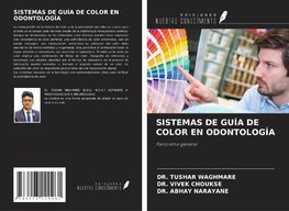 SISTEMAS DE GUÍA DE COLOR EN ODONTOLOGÍA