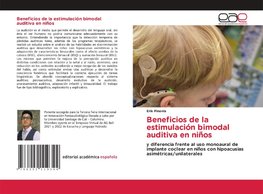 Beneficios de la estimulación bimodal auditiva en niños