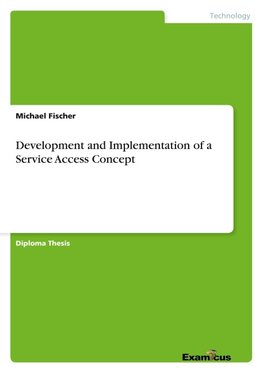 Development and Implementation of a Service Access Concept