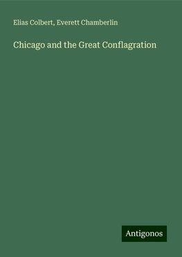 Chicago and the Great Conflagration