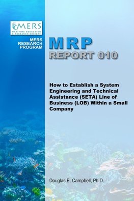 How to Establish a System Engineering and Technical Assistance (SETA) Line of Business (LOB) Within a Small Company