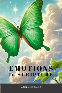 Emotions in Scripture