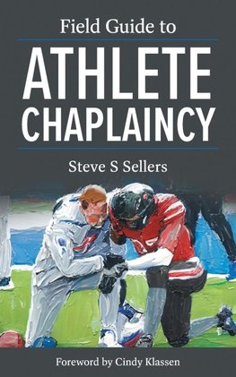 Field Guide to Athlete Chaplaincy