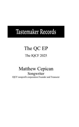 Tastemaker Records the QC EP the IQCF 2025