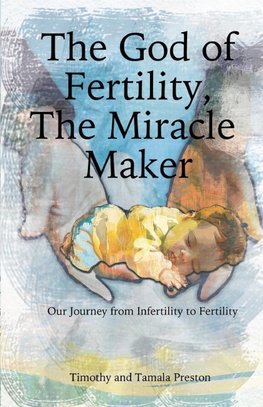 The God of Fertility, The Miracle Maker