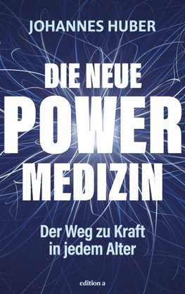 Die neue Power-Medizin