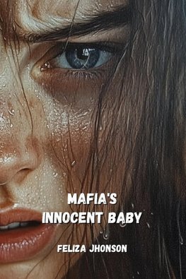 MAFIA'S INNOCENT BABY