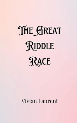 The Great Riddle Race