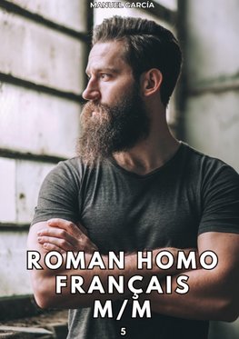 Roman Homo Français M/M. 5