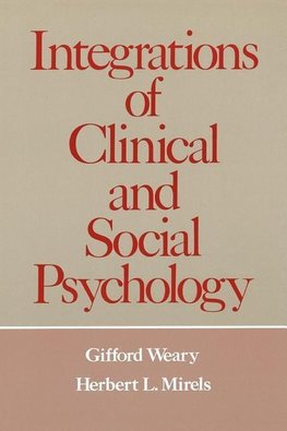 Weary, G: Integrations of Clinical and Social Psychology