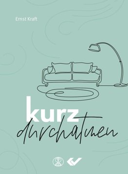 kurz durchatmen